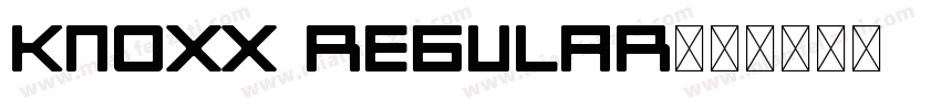 Knoxx Regular字体转换